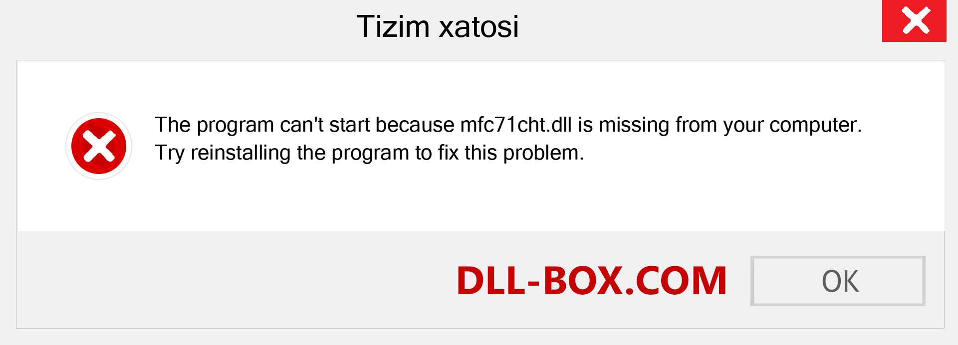 mfc71cht.dll fayli yo'qolganmi?. Windows 7, 8, 10 uchun yuklab olish - Windowsda mfc71cht dll etishmayotgan xatoni tuzating, rasmlar, rasmlar